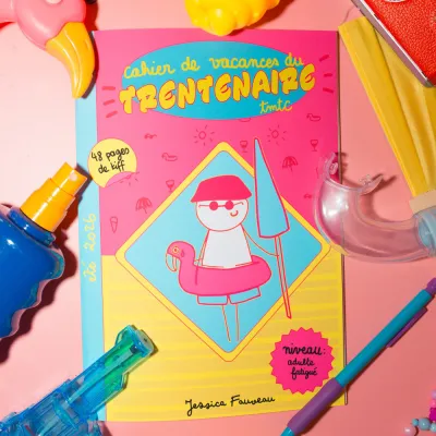 Cahier de vacances du trentenaire