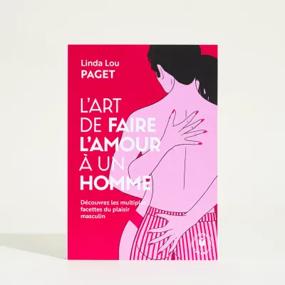 L'art de faire l'amour à un homme - 184 pages