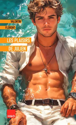 Les plaisirs de Julien