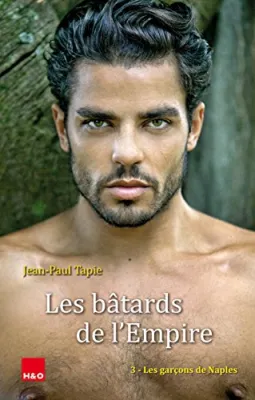 Les bâtards de l'Empire 3