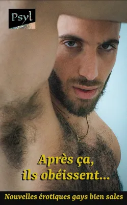 Après ça, ils obéissent...